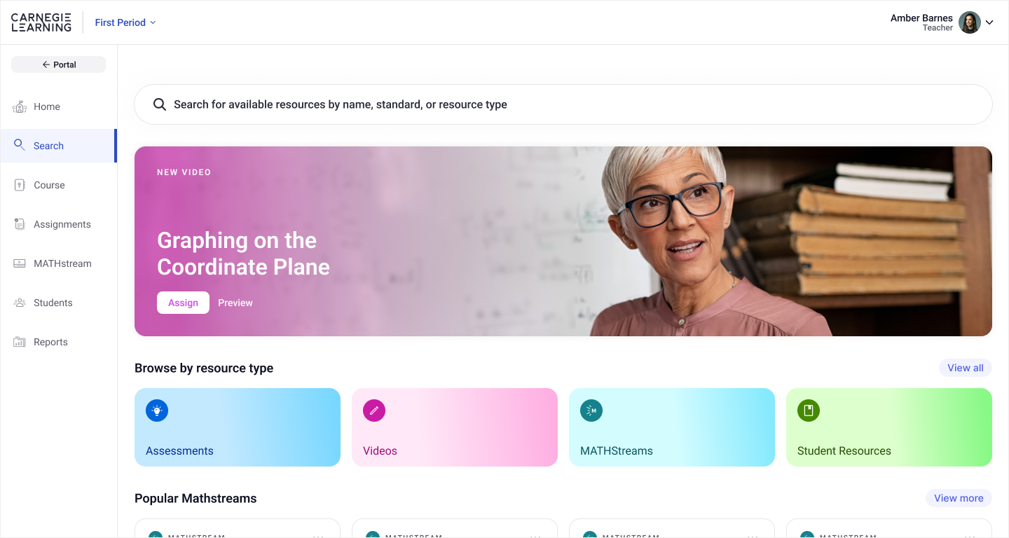 Carnegie Learning teacher dashboard showing a search bar, featured video, and options to browse resources by type including Assessments, Videos, and Student Resources